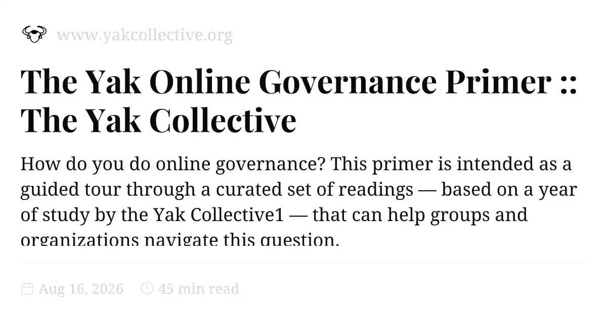 https://www.yakcollective.org/projects/online-governance-primer social preview image